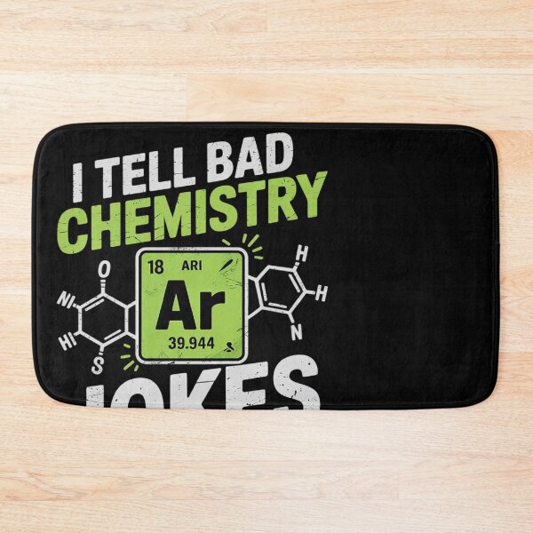 Item preview, I Tell Bad Jokes Argon Chemistry Joke  designed and sold by MonsterBuddiess.