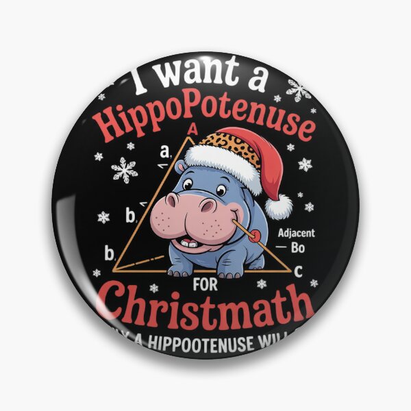 Item preview, I Want a Hippopotenuse for Christmath Math teacher Christmas1  designed and sold by GGrizeldaRivas.