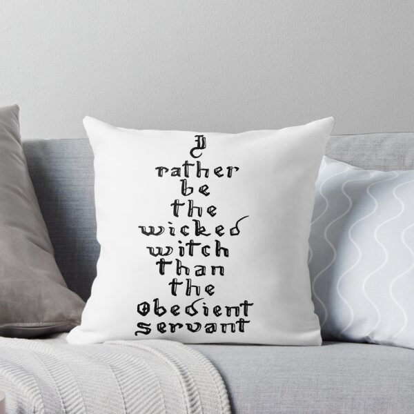 Item preview, I rather be the wicked witch than the obedient servant designed and sold by Kalhanne.