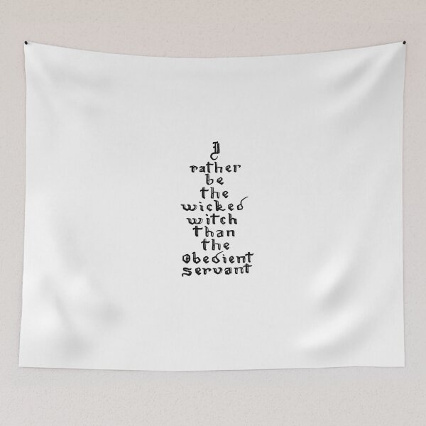 Item preview, I rather be the wicked witch than the obedient servant designed and sold by Kalhanne.