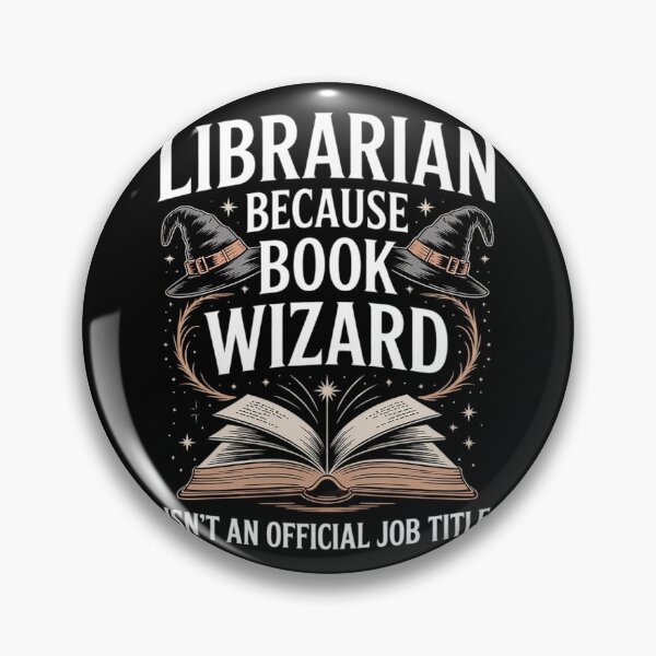 Item preview, Librarian bcs Book Wizard isn't a Job Title - Library  designed and sold by GGrizeldaRivas.