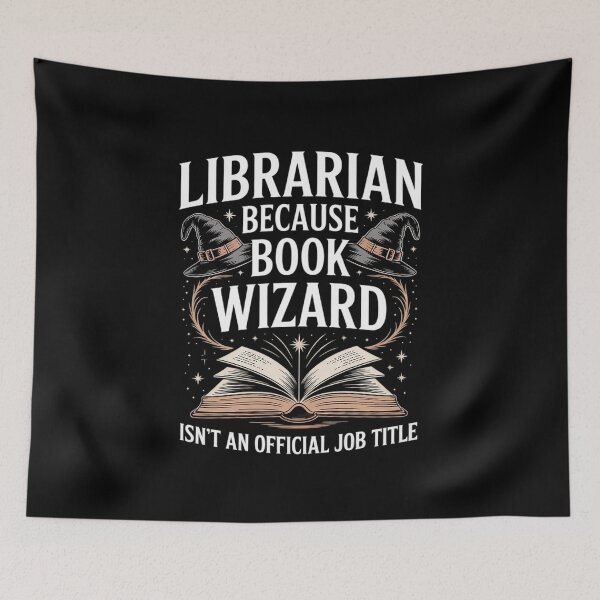Item preview, Librarian bcs Book Wizard isn't a Job Title - Library designed and sold by GGrizeldaRivas.