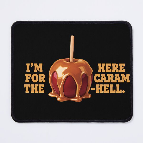 Item preview, Funny Caramel Apple Pun – I’m Here for the Caram-Hell designed and sold by Imaginationbeyond.