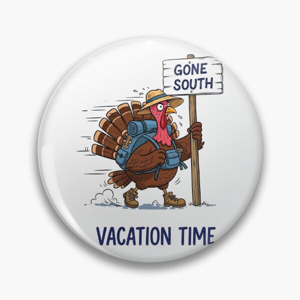 Item preview, Gone South Vacation Time: Turkey Hiking Funny Getaway designed and sold by zoughlal.