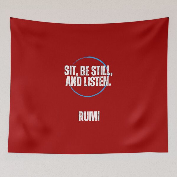 Item preview, Be-Still-And-Listen-Rumi-Quote designed and sold by LelahMorar5.