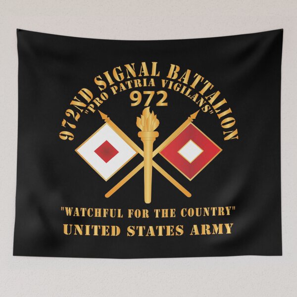 Item preview, Army - 972nd Signal Battalion - Pro Patria Vigilans - US Army X 300 designed and sold by Military Insignia Products.