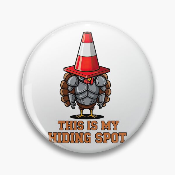 Item preview, This Is My Hiding Spot: Funny Armored Turkey Escape Plan designed and sold by zoughlal.