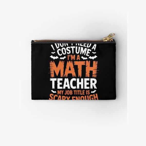 Item preview, Mathematics Math Teacher Quote Costume Easy Halloween  designed and sold by GGrizeldaRivas.