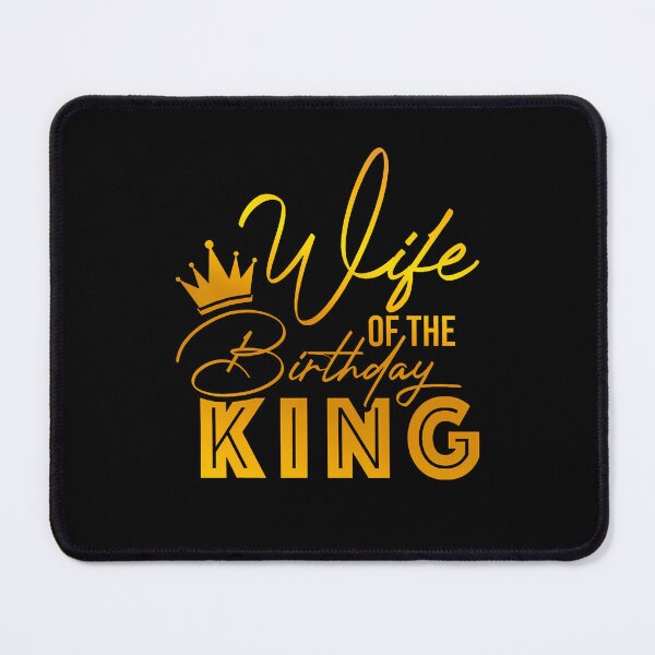 Item preview, Wife Of The Birthday King Boys Bday Party Gift For Him designed and sold by MadalynKiehn.