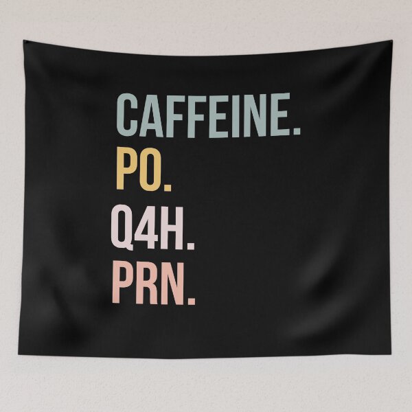 Item preview, Caffeine PO Q4H PRN designed and sold by stephenflashart.