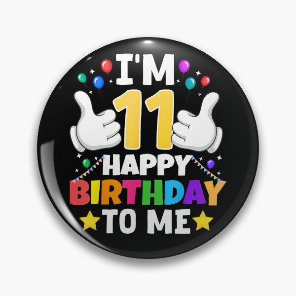 Item preview, 11 Year Old Gifts I'M 11 Happy Birthday To Me 11Th Birthday designed and sold by MadalynKiehn.
