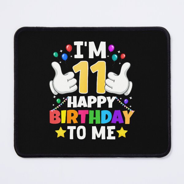 Item preview, 11 Year Old Gifts I'M 11 Happy Birthday To Me 11Th Birthday designed and sold by MadalynKiehn.