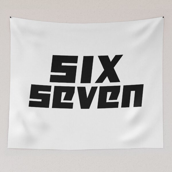 Item preview, Six Seven, bold designed and sold by Memes N Lore .