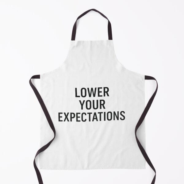 Item preview, Lower Your Expectations designed and sold by Grand Illusions.
