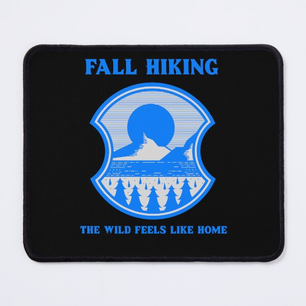 Item preview, Fall Hiking: The Wild Feels Like Home designed and sold by AlfredsTees.