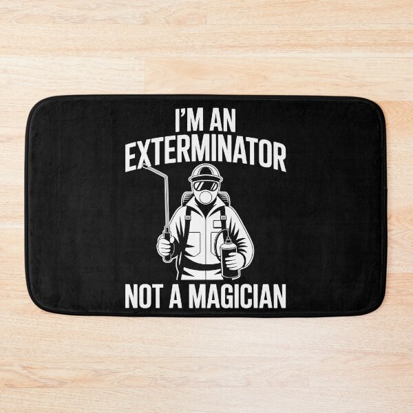 Item preview, Funny Exterminator Quote I’m an Exterminator Not a Magician designed and sold by tmerchtrends.