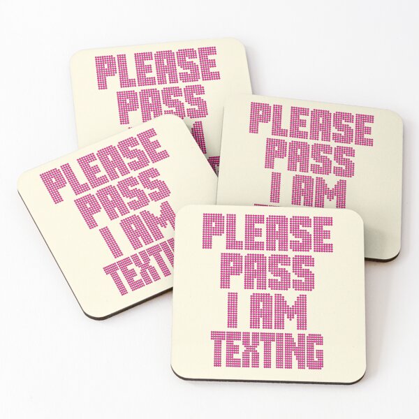Item preview, Please Pass I am Texting designed and sold by CharlottePlaceArt.