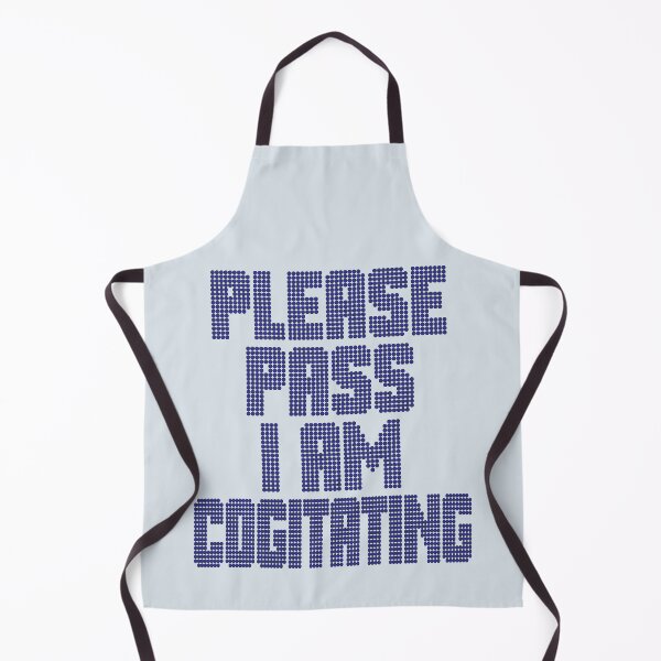 Item preview, Please Pass I Am Cogitating designed and sold by CharlottePlaceArt.