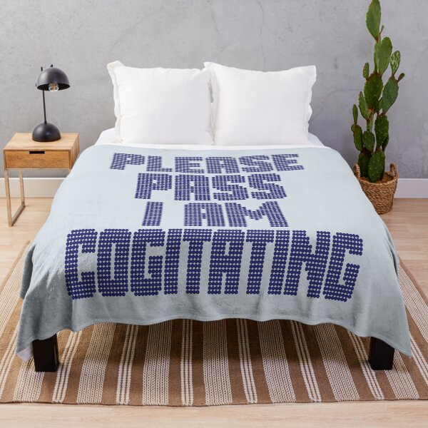 Item preview, Please Pass I Am Cogitating designed and sold by CharlottePlaceArt.