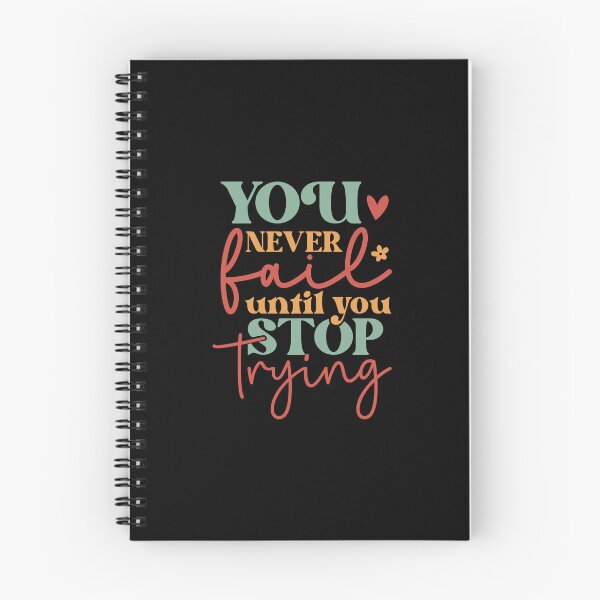 Item preview, you never fail until you stop trying, positive slogan, Christmas quote, Happy new year, new beginning, lets forget the past, lets look to the future designed and sold by chipmuckdesignn.