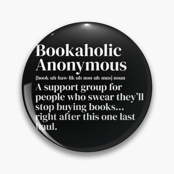 Item preview, Bookaholic Anonymous designed and sold by InsanelyD.