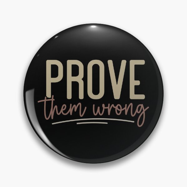Item preview, prove them wrong, positive slogan, Christmas quote, Happy new year, new beginning, lets forget the past, lets look to the future designed and sold by chipmuckdesignn.