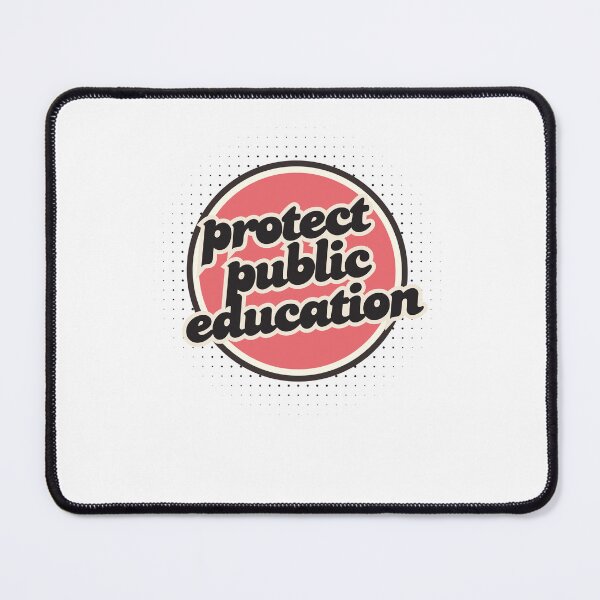 Item preview, Protect public education designed and sold by belladesign7.
