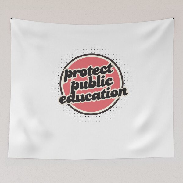 Item preview, Protect public education designed and sold by belladesign7.