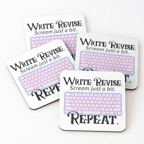Item preview, Write. Revise. Scream Just a Bit. Repeat. designed and sold by stephenflashart.