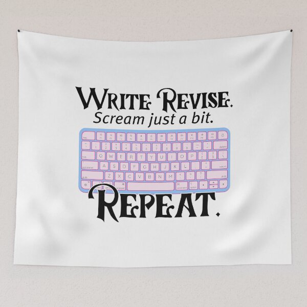 Item preview, Write. Revise. Scream Just a Bit. Repeat. designed and sold by stephenflashart.