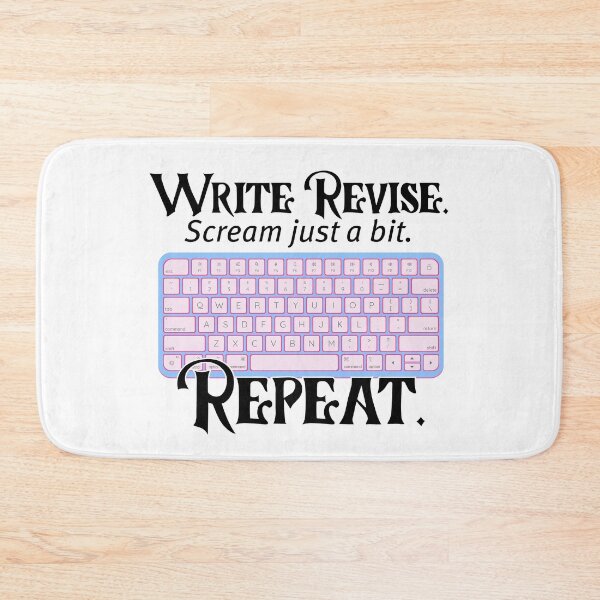 Item preview, Write. Revise. Scream Just a Bit. Repeat. designed and sold by stephenflashart.