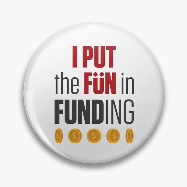 Item preview, I Put the Fun in Funding Mortgage Banker Originator designed and sold by jaygo.