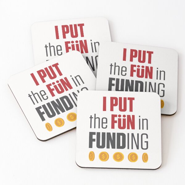 Item preview, I Put the Fun in Funding Mortgage Banker Originator designed and sold by jaygo.