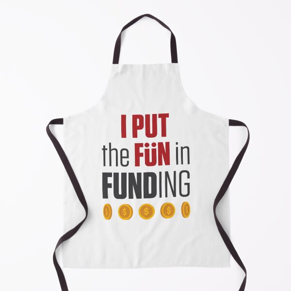Item preview, I Put the Fun in Funding Mortgage Banker Originator designed and sold by jaygo.