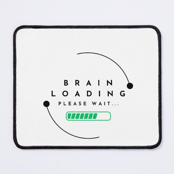 Item preview, Brain loading... designed and sold by dainea.