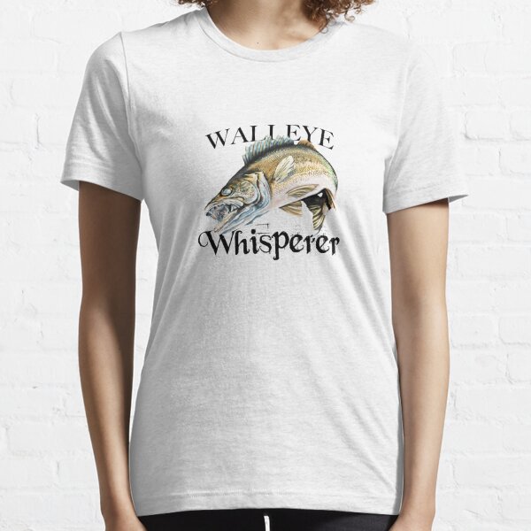 Walleye Whisperer, Walleye T-Shirt, Walleye Fishing Shirt, Walleye