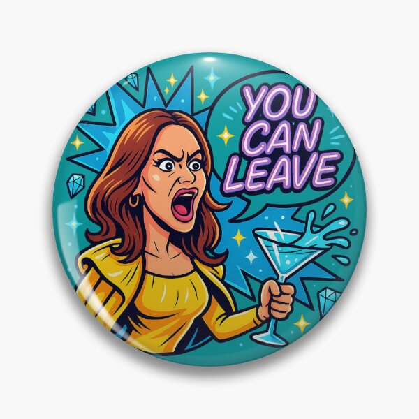 Item preview, Meredith Marks “You Can Leave” – RHOSLC Iconic Bravo Meme designed and sold by GirlyPopped.