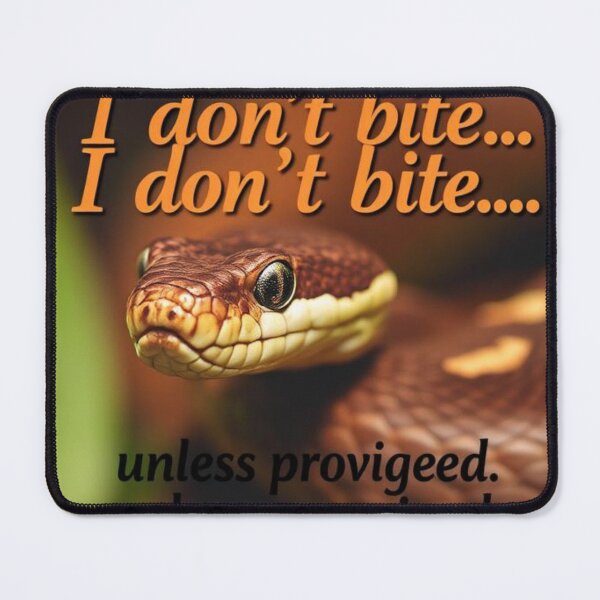 Item preview, snake//I don’t bite… unless provoked designed and sold by SSMC DREAM DESIGN.