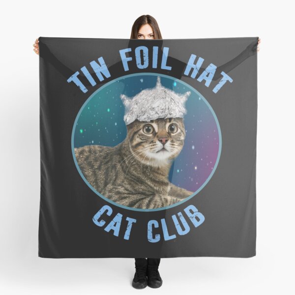"Tin Foil Hat Cat Club Conspiracy Theory Kitty Space Funny" Scarf for