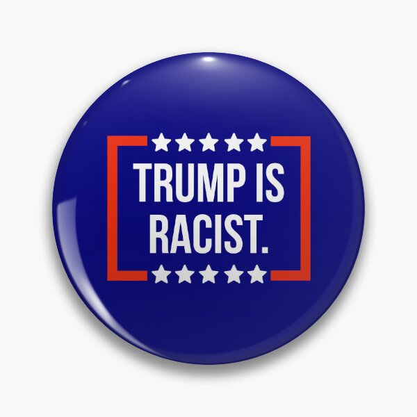 Item preview, Trump is racist.  designed and sold by Rachel the Artist .