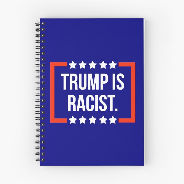 Item preview, Trump is racist.  designed and sold by Rachel the Artist .