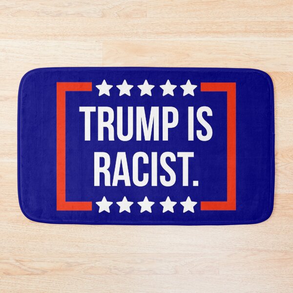 Item preview, Trump is racist.  designed and sold by Rachel the Artist .