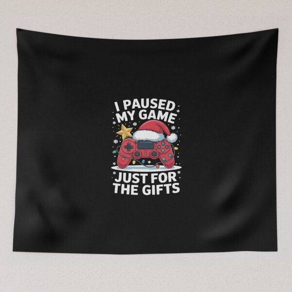 Item preview, I Paused My Game Just For The Video Games Christmas  designed and sold by Belkisallen.