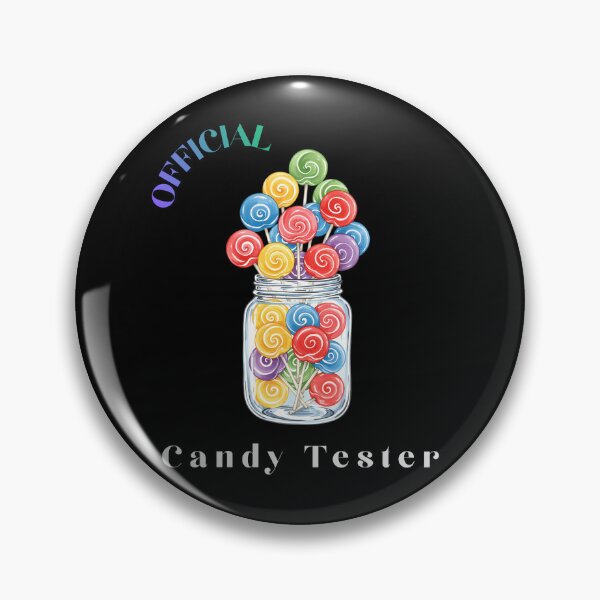 Item preview, Candy Tester Official Sweets Lover designed and sold by WonderMix.