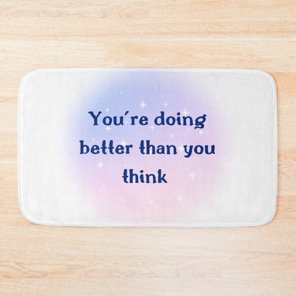 Item preview, You're Doing Better  designed and sold by adhdbrainstatic.
