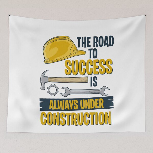 Item preview, The Road to Success Is Always Under Construction designed and sold by JanessaHardi.
