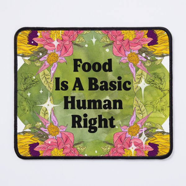 Item preview, Food Is A Basic Human Right designed and sold by fabfeminist.