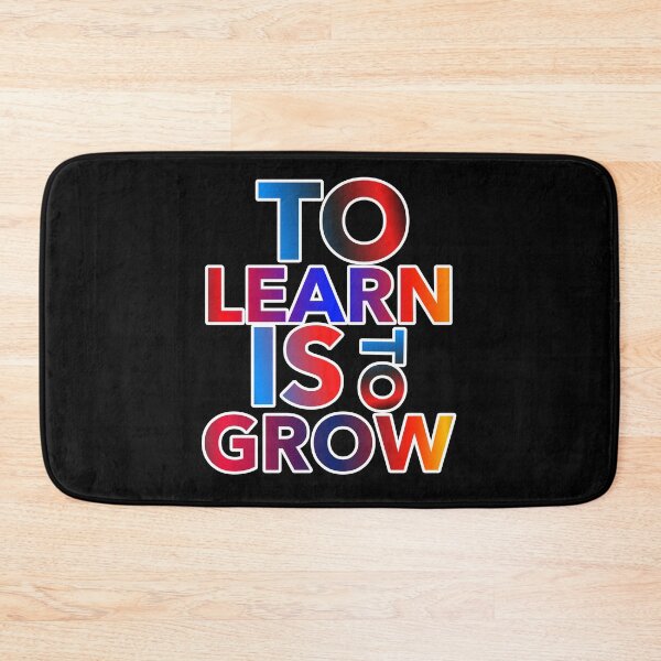 Item preview, To Learn Is To Grow designed and sold by ZooStateofMind.