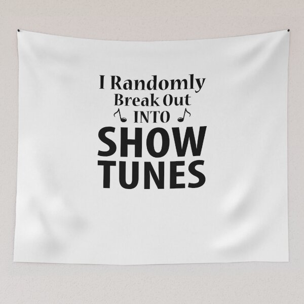 Item preview, I Randomly Break Out into Show Tunes V2 designed and sold by TeeTimeGuys.
