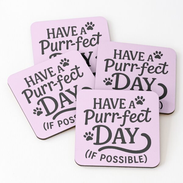 Item preview, Have a Purr-fect Day (If Possible) – Make your day Purrrfect  designed and sold by Bettybee00.